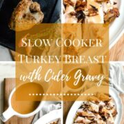 A picture collage of slow cooker turkey breast photos with text overlay.