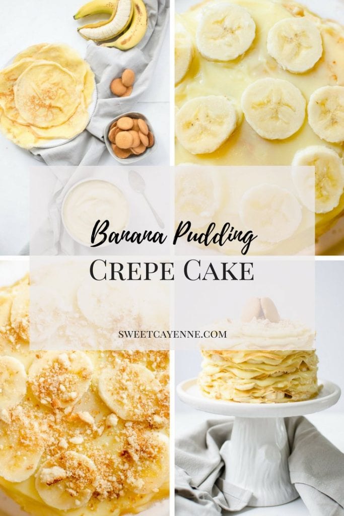 A collage image with Pinterest text of a banana pudding crepe cake.
