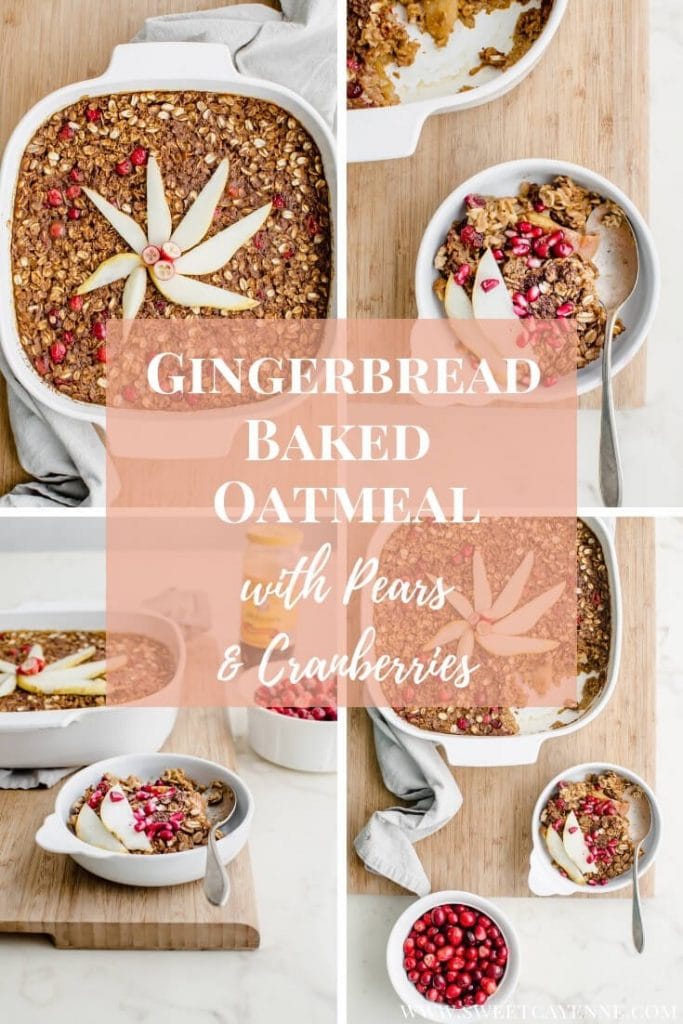 A collage of photos of gingerbread baked oatmeal in white dishes. 