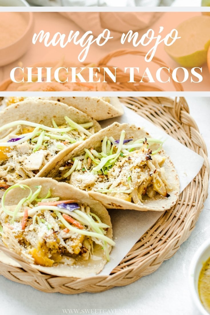 A Pinterest graphic of Mango Mojo Chicken Tacos with text overlay of the recipe title. 