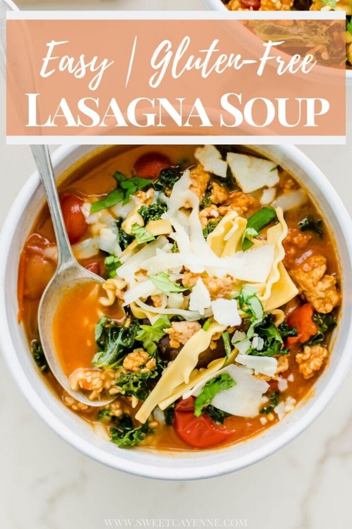 Easy Lasagna Soup | Sweet Cayenne